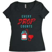 World Blood Donor Day Every Drop Counts Blood Donation T Shirt Women's Triblend Scoop T-shirt | Artistshot