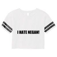 I Hate Negan Scorecard Crop Tee | Artistshot