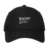 Funny Racist Definition Is Some One Who Wins An Argument Against A Lib Adjustable Cap | Artistshot