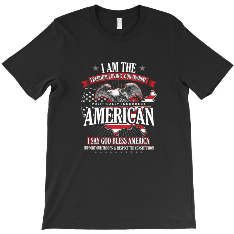 Politically Incorrect American T-shirt | Artistshot