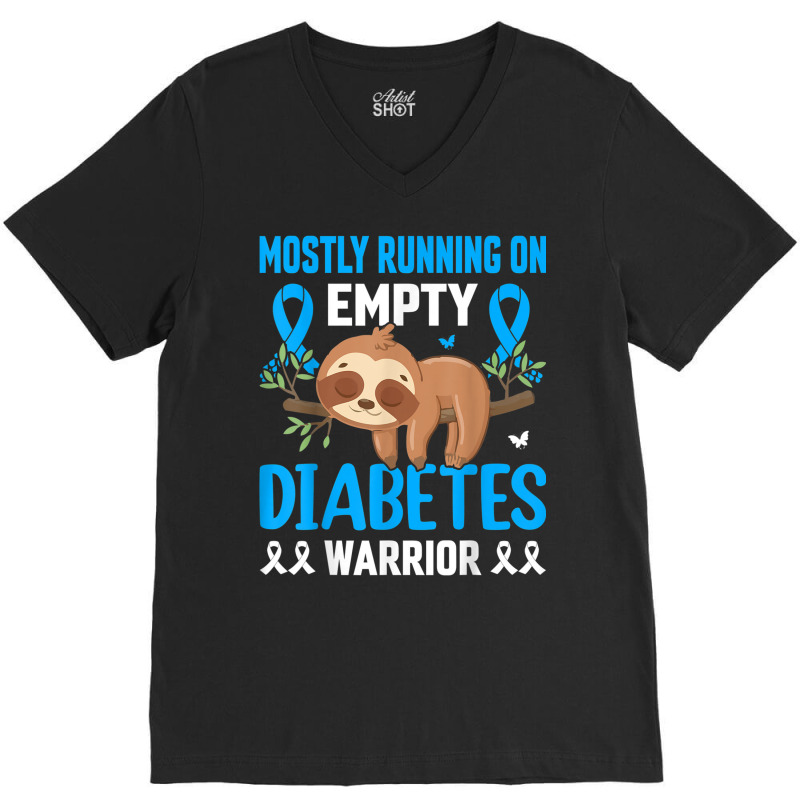 Funny Lazy Sloth Mostly Running On Empty Diabetes Warrior T Shirt V-Neck Tee by cm-arts | Artistshot