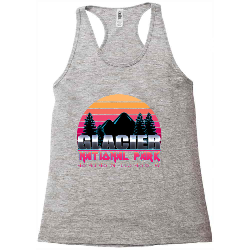 Glacier National Park With Gps Location  80s Design Racerback Tank by BILLYJOHNSON | Artistshot