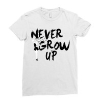 Funny Peter Pan Tinker Bell Never Grow Up Graffiti Ladies Fitted T-shirt | Artistshot