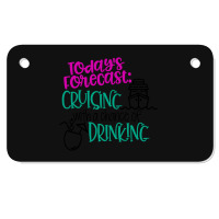 Todays Forecast Cruising With A Chance Of Drinking Relaxed Fit Motorcycle License Plate | Artistshot