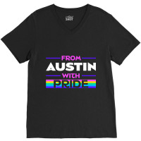 From Austin With Pride Lgbtq Sayings Lgbt Quotes Austinite Premium T S V-neck Tee | Artistshot