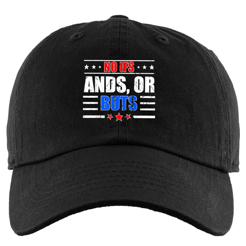 No Ifs Ands Or Buts Political Vintage T Shirt Kids Cap by cm-arts | Artistshot