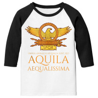 Ancient Rome   Latin Language   The Eagle Is The Most Equal Tank Top Youth 3/4 Sleeve | Artistshot