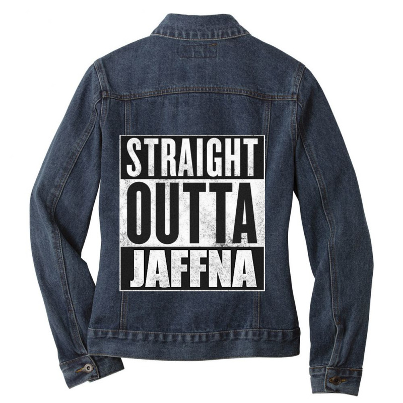 Straight Outta Jaffna Ladies Denim Jacket by cm-arts | Artistshot