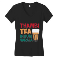 Tambi Tea Innum Varala Tamil Comedy Quote Chennai Women's V-neck T-shirt | Artistshot