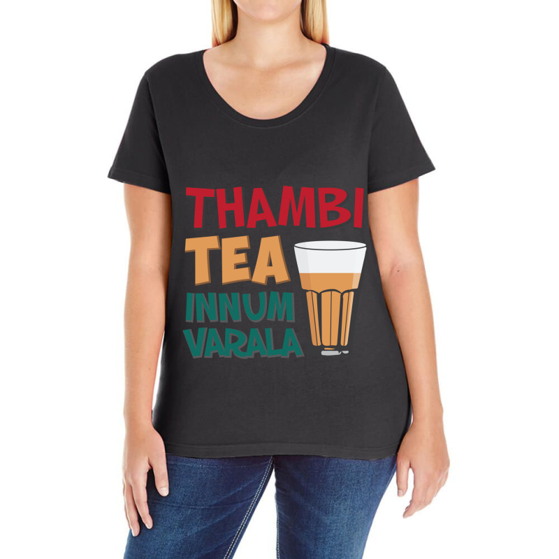 Tambi Tea Innum Varala Tamil Comedy Quote Chennai Ladies Curvy T-Shirt by cm-arts | Artistshot