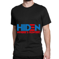 Hiden Wheres Hunter Classic T-shirt | Artistshot