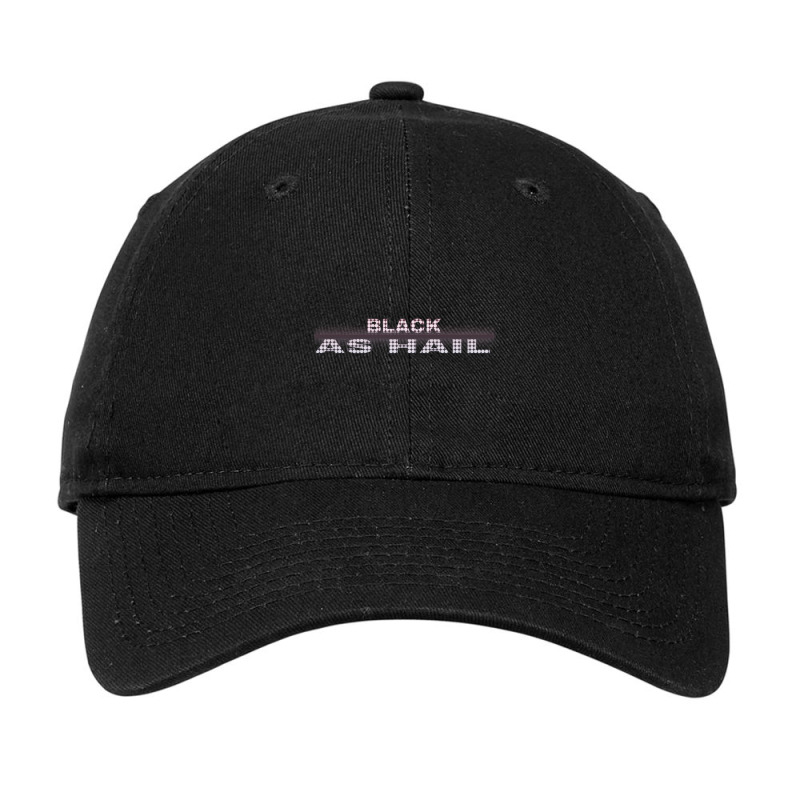 Black As Hail  (18) Adjustable Cap by cm-arts | Artistshot