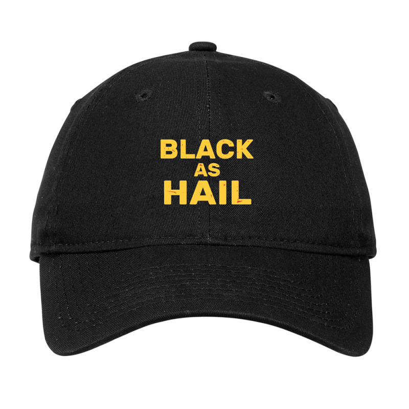 Black As Hail Adjustable Cap by cm-arts | Artistshot