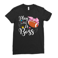 Play Like A Boss American Football Ladies Fitted T-shirt | Artistshot