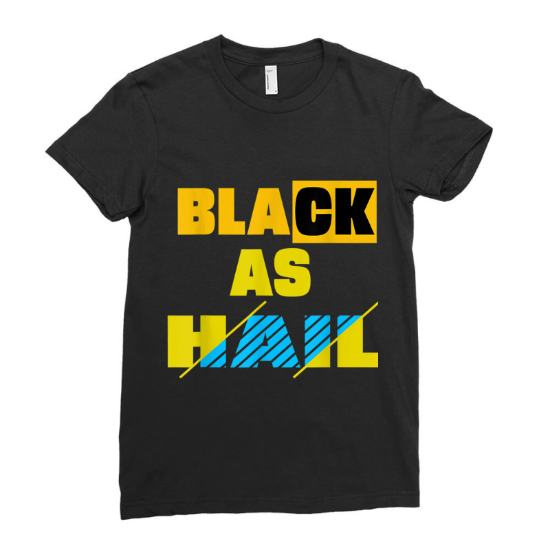 Black As Hail Michigan  (2) Ladies Fitted T-Shirt by cm-arts | Artistshot