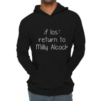 If Lost Return To Milly Alcock Lightweight Hoodie | Artistshot