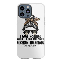 Normal Until Got My Alaskan Malamute Leopard Bandana Funny Tank Top Iphone 13 Pro Max Case | Artistshot