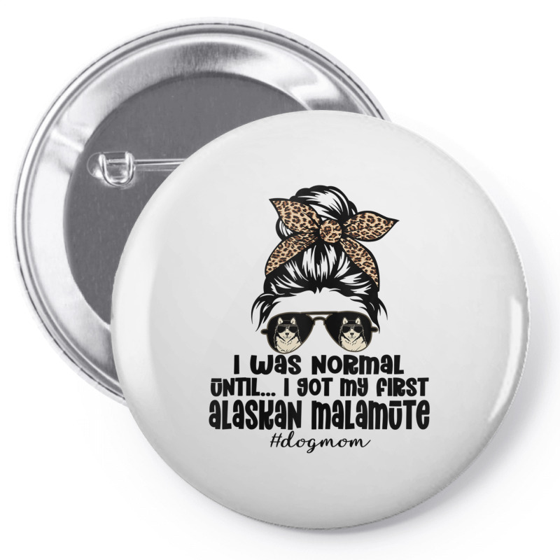 Normal Until Got My Alaskan Malamute Leopard Bandana Funny Tank Top Pin-back Button | Artistshot