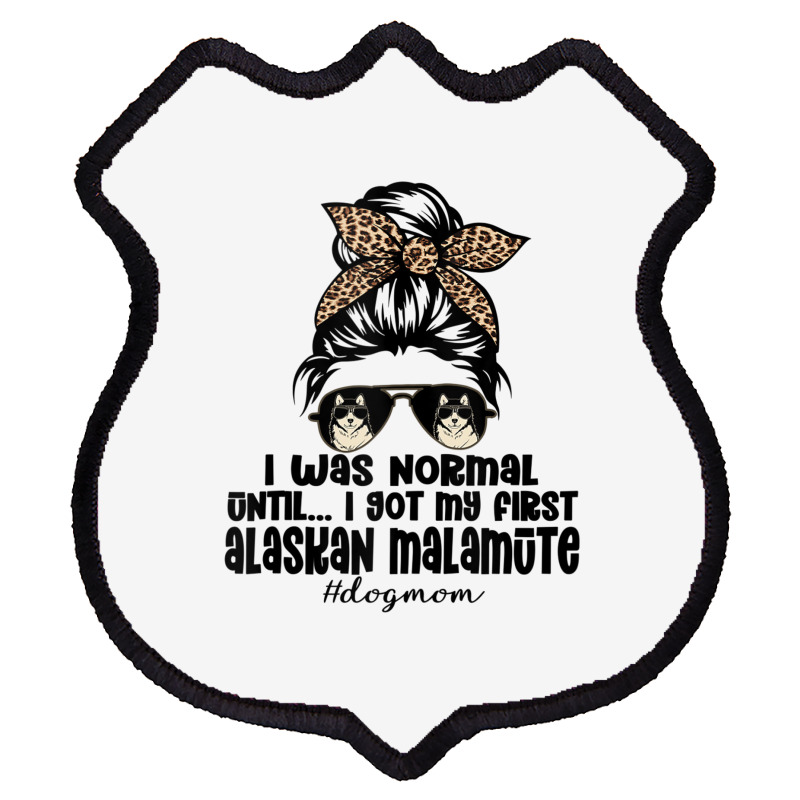 Normal Until Got My Alaskan Malamute Leopard Bandana Funny Tank Top Shield Patch | Artistshot