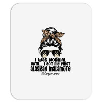 Normal Until Got My Alaskan Malamute Leopard Bandana Funny Tank Top Mousepad | Artistshot