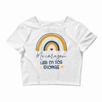 Mi Corazon Late En Dos Idiomas Bilingual Spanish Teacher T Shirt Crop Top | Artistshot