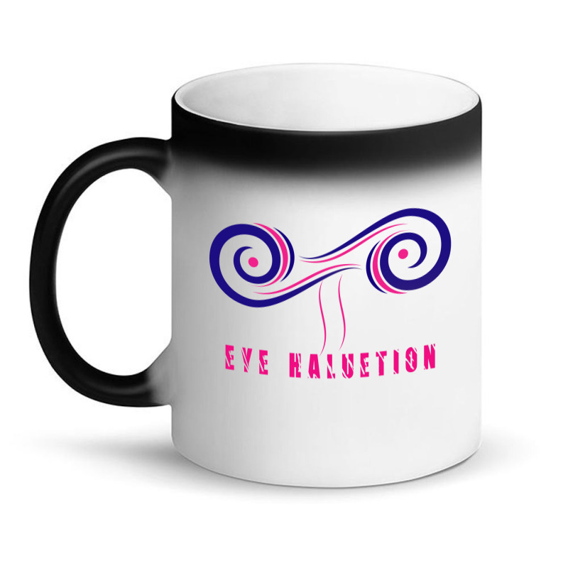 #eye Haluetion T Shirt Design (spreadshirt).png Magic Mug | Artistshot