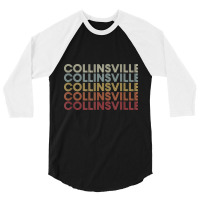 Collinsville Virginia Collinsville Va Retro Vintage Text Tank Top 3/4 Sleeve Shirt | Artistshot