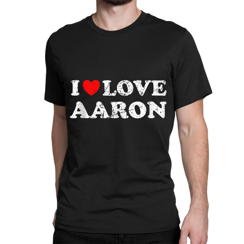 Distressed Grunge Worn Out Style I Love Aaron Tank Top Classic T-shirt by cm-arts | Artistshot