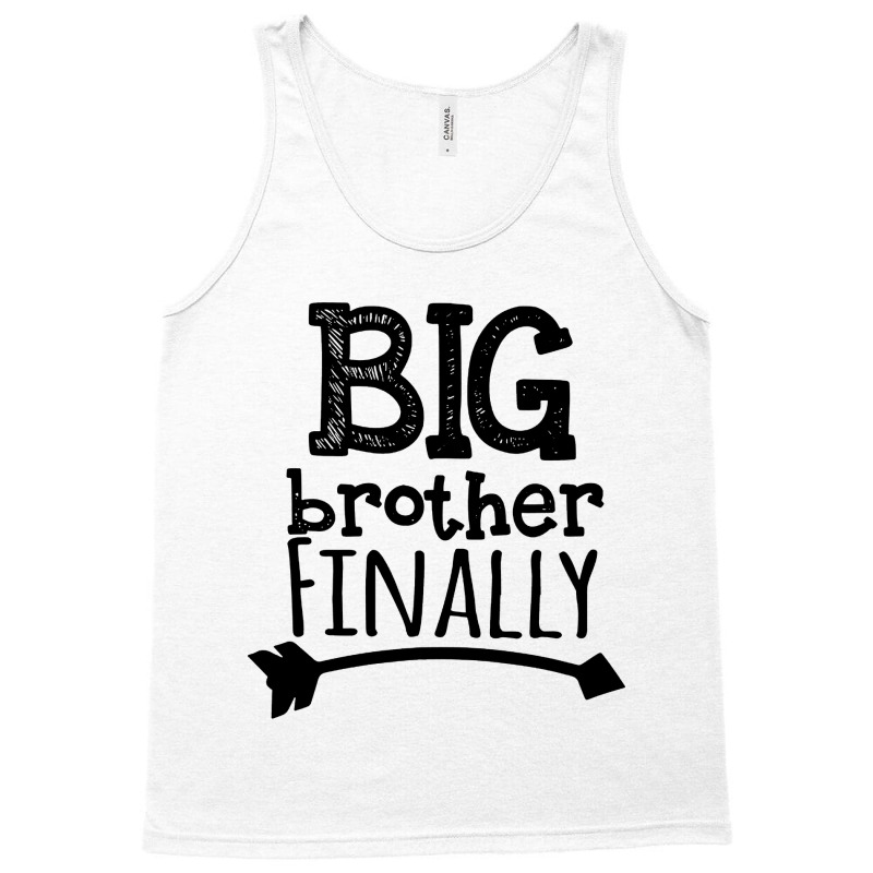 Big Brother Finally Tank Top by Bull Tees | Artistshot