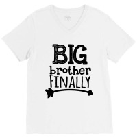 Big Brother Finally V-neck Tee | Artistshot