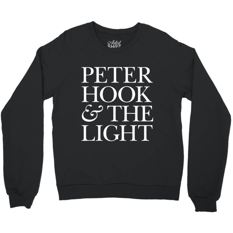 Peter Hook And The Light Crewneck Sweatshirt | Artistshot