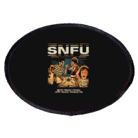 Snfu  Never Trouble Trouble Until Trouble Troubles You Premium Oval Patch | Artistshot