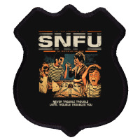 Snfu  Never Trouble Trouble Until Trouble Troubles You Premium Shield Patch | Artistshot