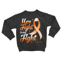 Womens Her Fight Is My Fight Ms Awareness Warrior Ribbon V Neck T Shir Toddler Sweatshirt | Artistshot