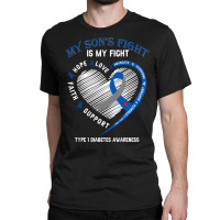 T1d Mom Dad Parents My Son's Fight Type 1 Diabetes Awareness Long Slee Classic T-shirt | Artistshot