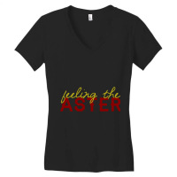 Feeling The Aster Women's V-neck T-shirt | Artistshot