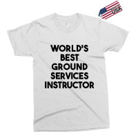 World's Best Ground Services Instructor T Shirt Exclusive T-shirt | Artistshot