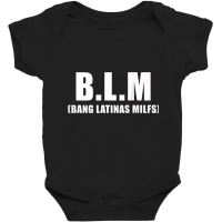 Bang Latinas Milfs T Shirt Baby Bodysuit | Artistshot