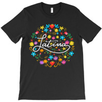 Womens Womens Latina Latinx Best Gift Floral Colorful T-shirt | Artistshot