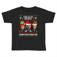 This Is My Ugliest Christmas Sweater Funny Joe Biden Kamala Sweatshirt Toddler T-shirt | Artistshot