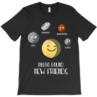 Pluto Found New Friends Dwarf Planets Astronomy Kids T-shirt | Artistshot