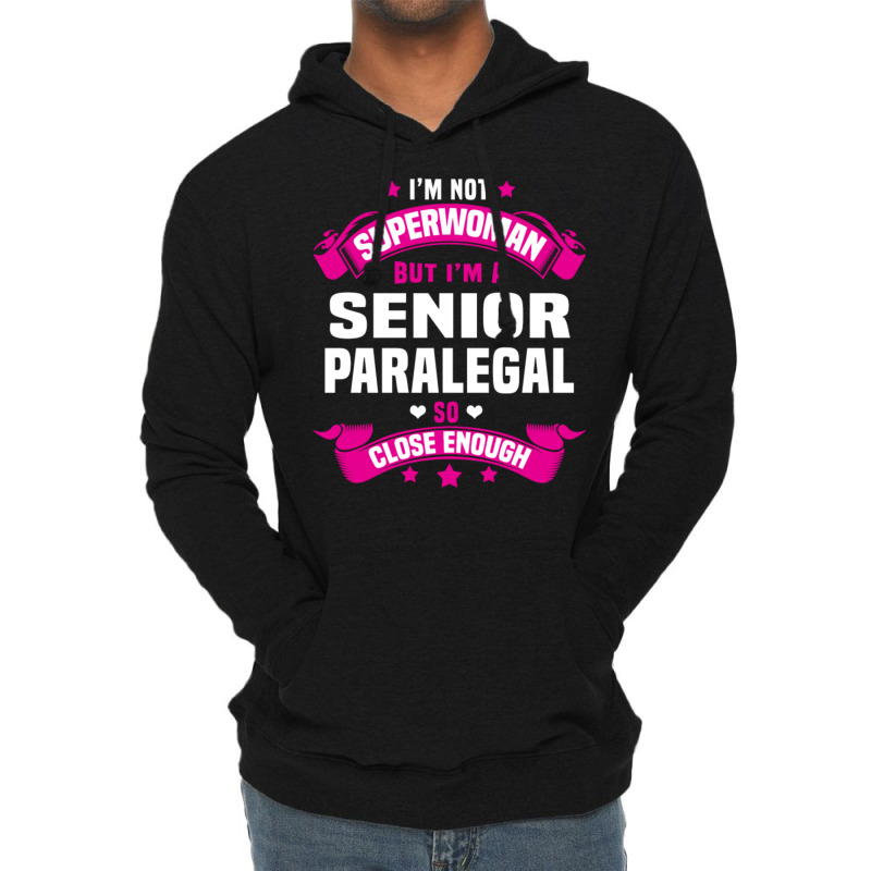 Senior Paralegal Tshirt Lightweight Hoodie | Artistshot