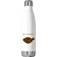 Flounder  Fluke  Got Flounder Stainless Steel Water Bottle | Artistshot