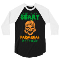 This Is My Scary Paralegal Costume 3/4 Sleeve Shirt | Artistshot