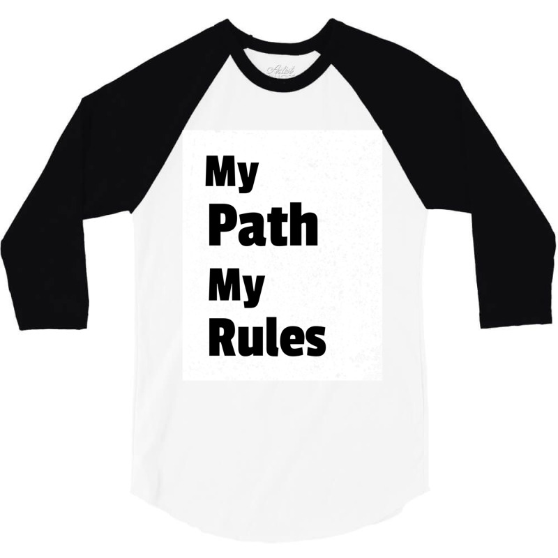 My Path My Rules - Sigma Male 3/4 Sleeve Shirt | Artistshot