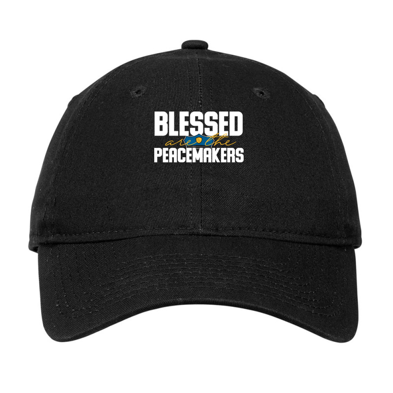 Blessed Are The Peacemakers Adjustable Cap | Artistshot