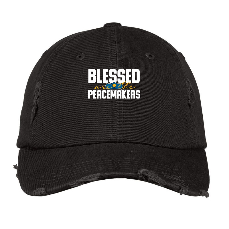 Blessed Are The Peacemakers Vintage Cap | Artistshot