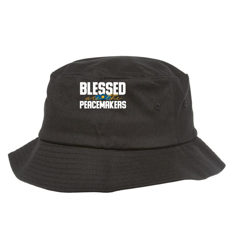 Blessed Are The Peacemakers Bucket Hat | Artistshot