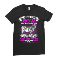 Cow Mooey All I Need Is This Cow On The Farm Cow Farm Farming Working  Ladies Fitted T-shirt | Artistshot