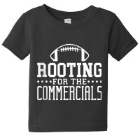 Rooting For The Commercials Just Here For The Halftime Show Tank Top Baby Tee | Artistshot